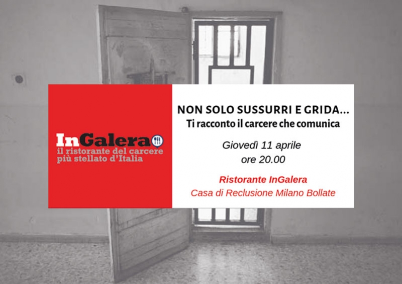 Non solo sussurri e grida. Ti racconto il carcere che comunica